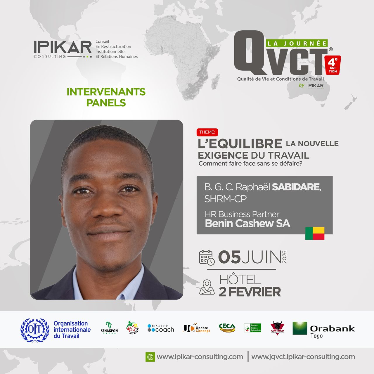 Intervenants Panels: B. G. C. Raphael SABIDARE